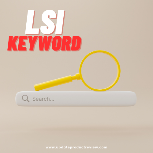 Mastering LSI Keywords for Enhanced Content Optimization