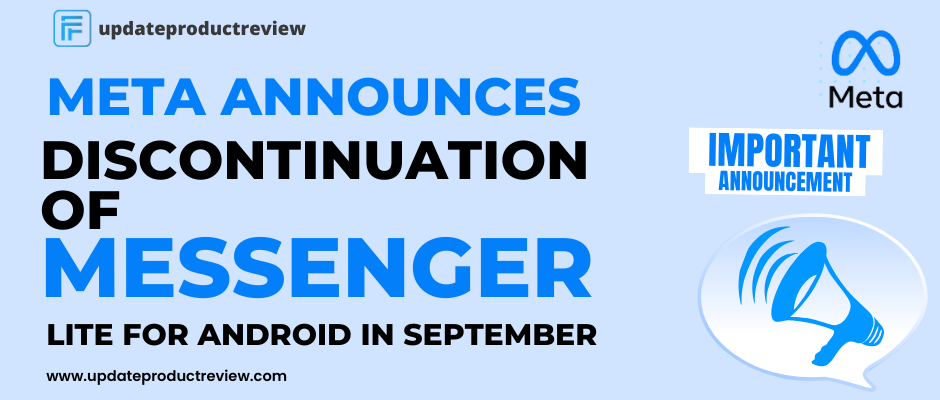 Meta Announces Discontinuation of Messenger Lite for Android in September